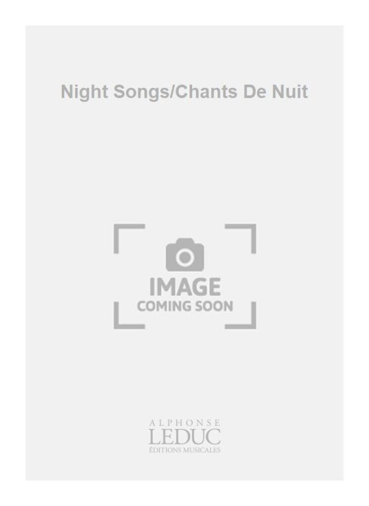 Night Songs/Chants De Nuit